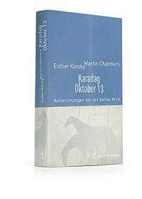 Buchcover: Martin Chalmers / Esther Kinsky. Karadag Oktober 13 - Aufzeichnungen von der kalten Krim. Matthes und Seitz Berlin, Berlin, 2015.