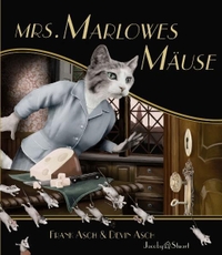 Cover: Mrs. Marlowes Mäuse