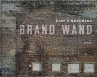 Buchcover: Harf Zimmermann. Brand Wand. Steidl Verlag, Göttingen, 2015.