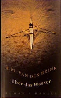 Buchcover: H.M. van den Brink. Über das Wasser - Novelle. Carl Hanser Verlag, München, 2000.