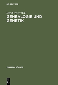 Buchcover: Sigrid Weigel (Hg.). Genealogie und Genetik - Schnittstellen zwischen Biologie und Kulturgeschichte. Akademie Verlag, Berlin, 2002.