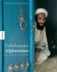 Buchcover: Roland Michaud / Sabrina Michaud. Unbekanntes Afghanistan - Seine Landschaften, seine Menschen. Knesebeck Verlag, München, 2002.