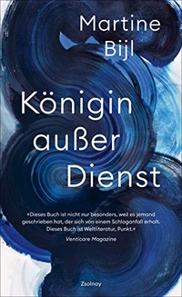 Buchcover: Martine Bijl. Königin außer Dienst. Zsolnay Verlag, Wien, 2021.