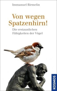 Cover: Von wegen Spatzenhirn!