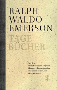 Buchcover: Ralph Waldo Emerson. Ralph Waldo Emerson: Tagebücher. Matthes und Seitz Berlin, Berlin, 2022.