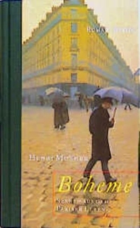 Cover: Henri Murger. Boheme - Szenen aus dem Pariser Leben. Steidl Verlag, Göttingen, 2001.