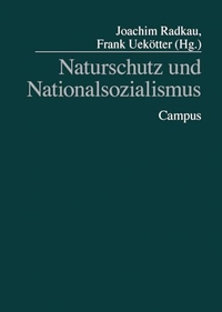 Buchcover: Naturschutz und Nationalsozialismus. Campus Verlag, Frankfurt am Main, 2003.