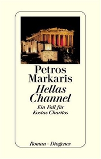 Buchcover: Petros Markaris. Hellas Channel - Roman. Diogenes Verlag, Zürich, 2000.