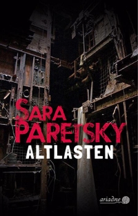 Buchcover: Sara Paretsky. Altlasten - Kriminalroman. Argument Verlag, Hamburg, 2020.