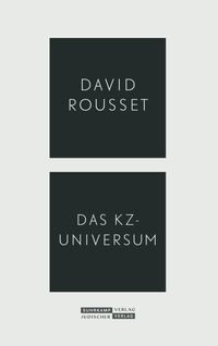 Buchcover: David Rousset. Das KZ-Universum. Jüdischer Verlag, Berlin, 2020.