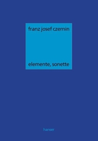 Buchcover: Franz Josef Czernin. elemente, sonette. Carl Hanser Verlag, München, 2002.