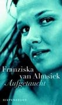Buchcover: Franziska von Almsick. Aufgetaucht - Mit meinem Olympiatagebuch. Gustav Kiepenheuer Verlag, Köln, 2004.
