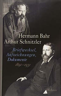 Cover: Hermann Bahr, Arthur Schnitzler: Briefwechsel, Aufzeichnungen, Dokumente 1891-1931