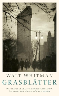 Buchcover: Walt Whitman. Grasblätter. Carl Hanser Verlag, München, 2009.