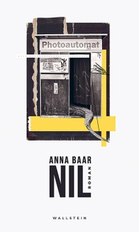 Buchcover: Anna Baar. Nil - Roman. Wallstein Verlag, Göttingen, 2021.