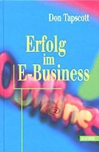 Buchcover: Don Tapscott. Erfolg im E-Business. Carl Hanser Verlag, München, 2000.