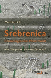 Cover: Srebrenica. Chronologie eines Völkermords