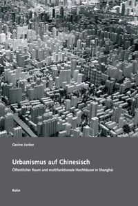 Cover: Urbanismus auf Chinesisch