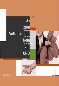 Cover: Ja zum Völkerbund - Nein zur Uno