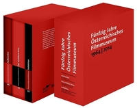 Buchcover: Alexander Horwath (Hg.). Fünfzig Jahre Österreichisches Filmmuseum: 1964 - 2014 - Band 1: Aufbrechen. Band 2: Das sichtbare Kino. Band 3: Kollektion. Synema Verlag, Wien, 2014.