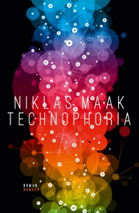 Buchcover: Niklas Maak. Technophoria - Roman. Carl Hanser Verlag, München, 2020.