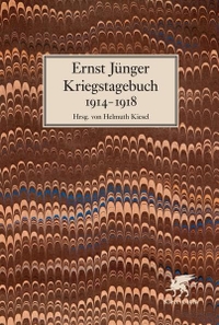 Buchcover: Ernst Jünger. Kriegstagebuch 1914-1918. Klett-Cotta Verlag, Stuttgart, 2010.
