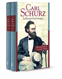 Buchcover: Carl Schurz. Lebenserinnerungen - 2 Bände. Wallstein Verlag, Göttingen, 2015.