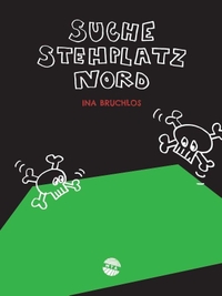 Buchcover: Ina Bruchlos. Suche Stehplatz Nord - 25 Geschichten über den FC St. Pauli. Minimal Trash Art (MTA), Hamburg, 2020.