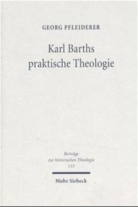 Cover: Karl Barths praktische Theologie