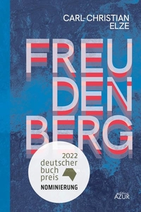 Buchcover: Carl-Christian Elze. Freudenberg - Roman. edition Azur, Dresden, 2022.