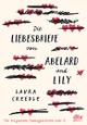 Cover: Die Liebesbriefe von Abelard und Lily