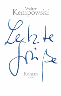 Cover: Walter Kempowski. Letzte Grüße - Roman. Albrecht Knaus Verlag, München, 2003.