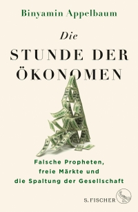 Cover: Die Stunde der Ökonomen