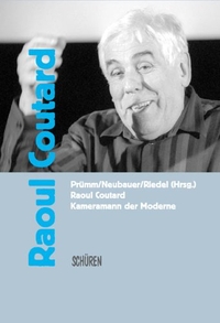 Buchcover: Raoul Coutard - Kameramann der Moderne. Schüren Verlag, Marburg, 2004.