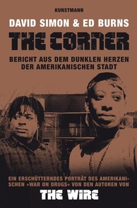 Buchcover: David Simon. The Corner - Berichte aus dem dunklen Herzen der amerikanischen Stadt. Reportage. Antje Kunstmann Verlag, München, 2012.