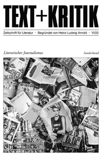 Buchcover: Literarischer Journalismus. Edition Text und Kritik, Frankfurt am Main, 2022.