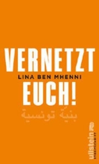 Buchcover: Lina Ben Mhenni. Vernetzt Euch!. Ullstein Verlag, Berlin, 2011.