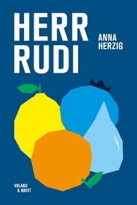 Buchcover: Anna Herzig. Herr Rudi - Novelle. Voland und Quist Verlag, Dresden und Leipzig, 2020.