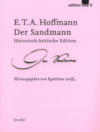Buchcover: E.T.A. Hoffmann. Der Sandmann - Historisch-kritische Edition. Stroemfeld Verlag, Frankfurt/Main und Basel, 2013.