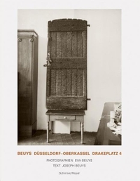 Buchcover: Joseph Beuys. Beuys. Düsseldorf-Oberkassel. Drakeplatz 4 - Fotografien. Schirmer und Mosel Verlag, München, 2016.