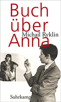 Buchcover: Michail Ryklin. Buch über Anna. Suhrkamp Verlag, Berlin, 2014.