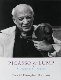Buchcover: David Douglas Duncan. Picasso & Lump - A Dachhund's Odyssey. Benteli Verlag, Bern, 2006.
