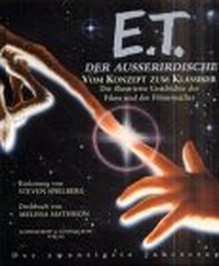 Buchcover: Linda Sunshine (Hg.). E.T. - Der Außerirdische - Vom Konzept zum Klassiker. Die illustrierte Geschichte des Films und der Filmemacher. Schwarzkopf und Schwarzkopf Verlag, Berlin, 2002.