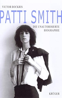 Buchcover: Victor Bockris. Patti Smith - Die unautorisierte Biografie. Krüger Verlag, Frankfurt am Main, 2000.