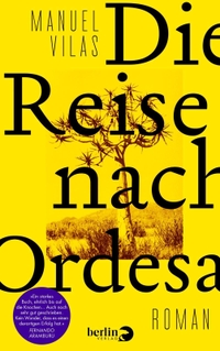 Cover: Manuel Vilas. Die Reise nach Ordesa - Roman. Berlin Verlag, Berlin, 2020.