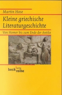 Cover: Kleine griechische Literaturgeschichte