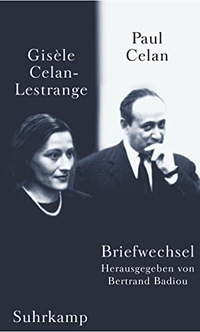 Buchcover: Paul Celan / Gisele Celan-Lestrange. Paul Celan - Gisele Celan-Lestrange: Briefwechsel - 1. Band: Briefe. 2. Band: Kommentar. Suhrkamp Verlag, Berlin, 2001.