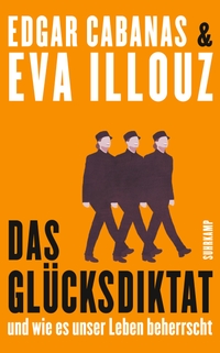 Cover: Das Glücksdiktat