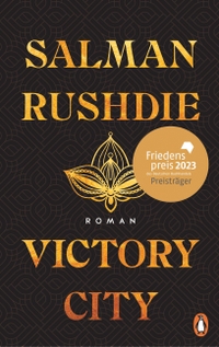 Buchcover: Salman Rushdie. Victory City - Roman. Penguin Verlag, München, 2023.