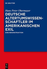 Cover: Deutsche Altertumswissenschaftler im amerikanischen Exil